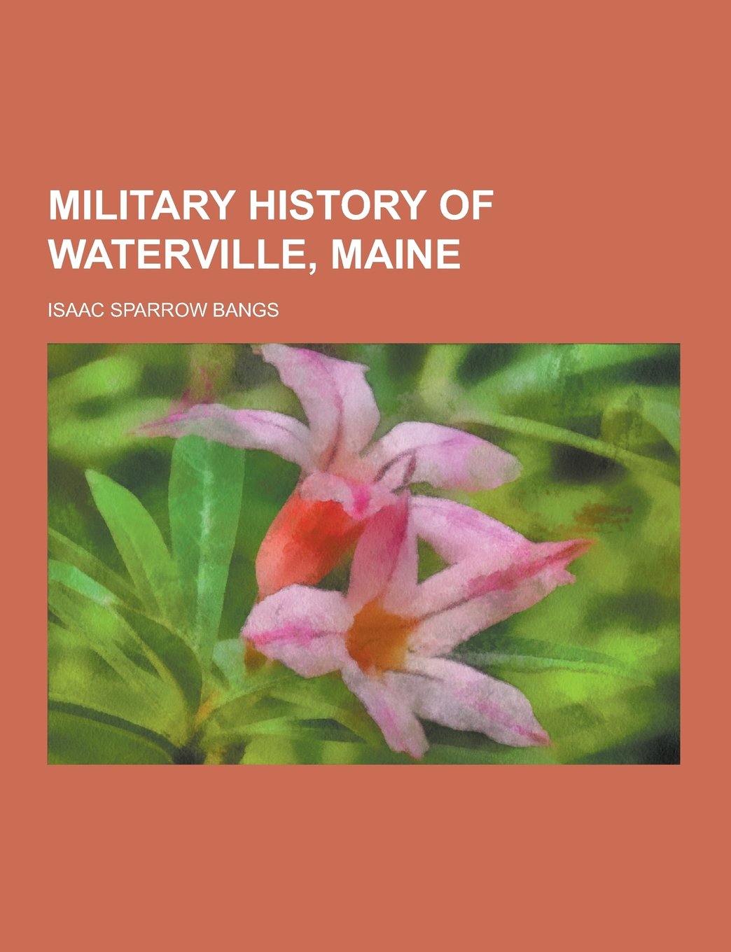 Military History of Waterville, Maine Books