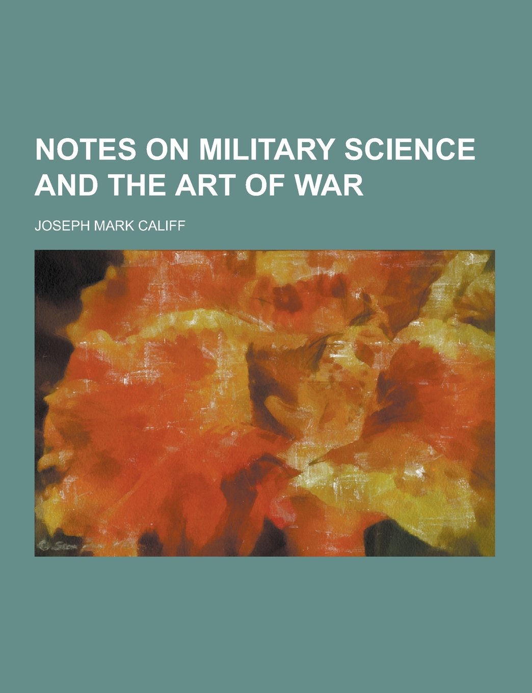 Notes on Military Science and the Art of War Law