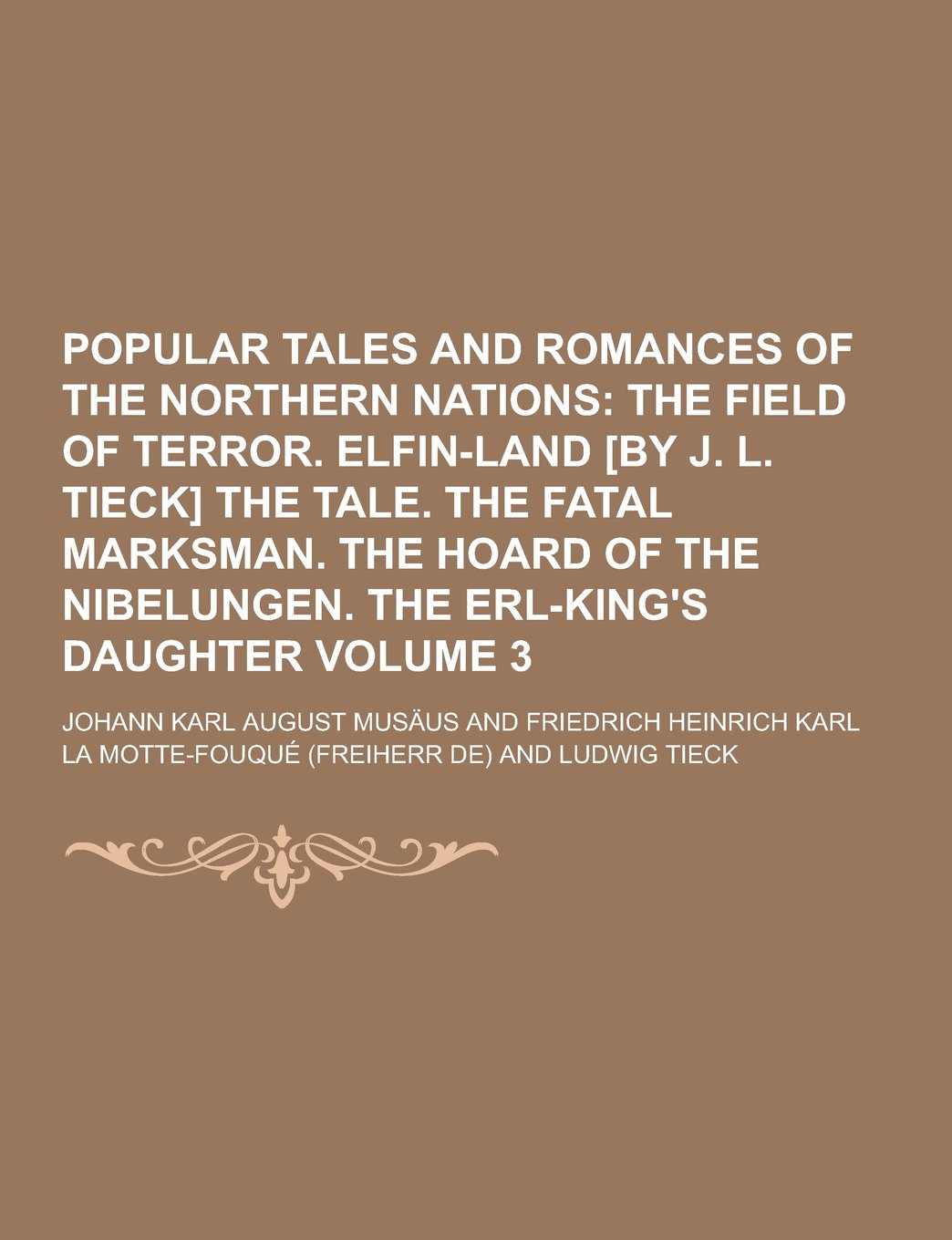 Popular Tales and Romances of the Northern Nations Volume 3 Contemporary literature