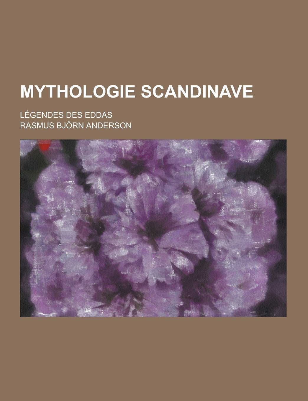 Mythologie Scandinave; Legendes Des Eddas book
