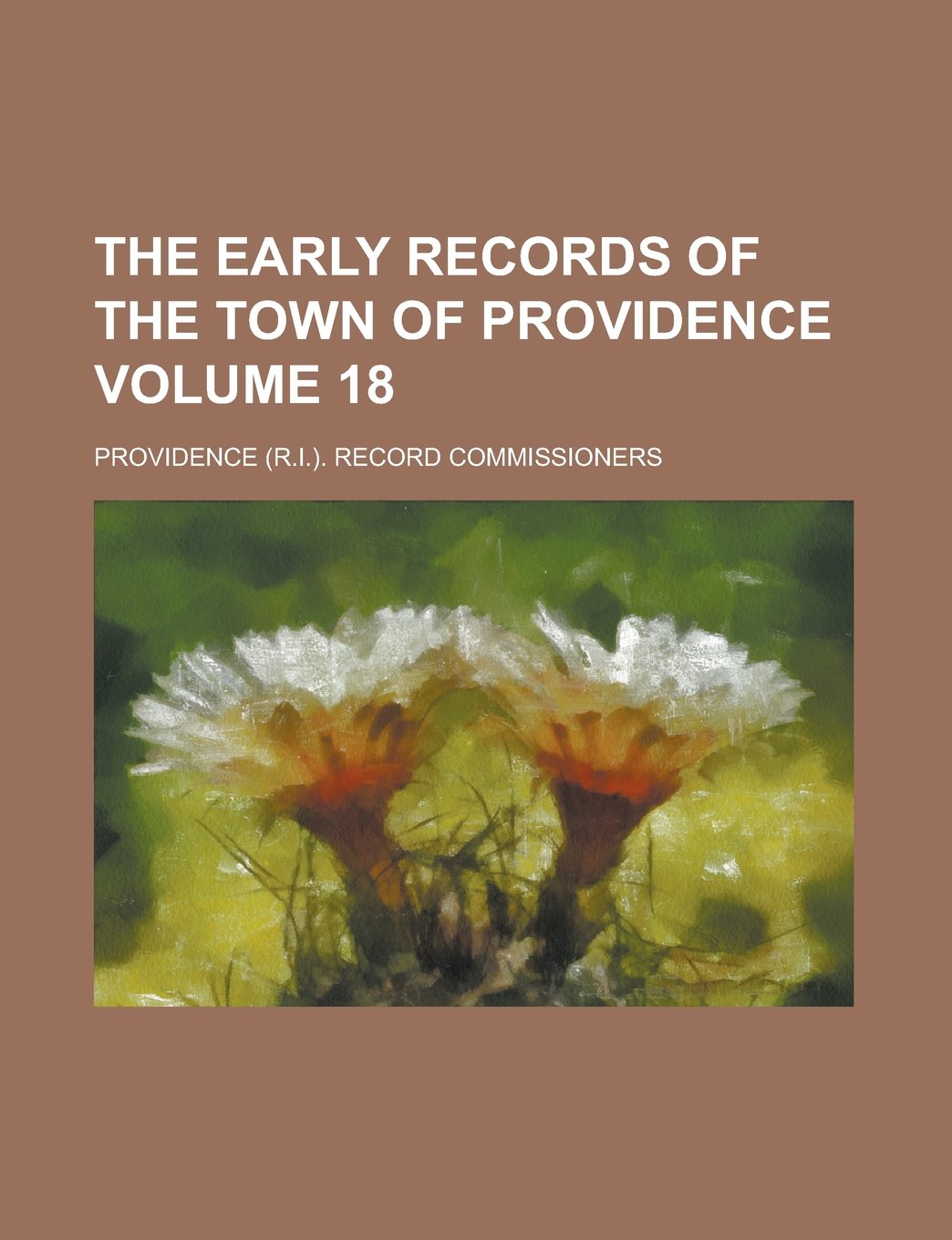 The early records of the town of Providence Volume 18 Law