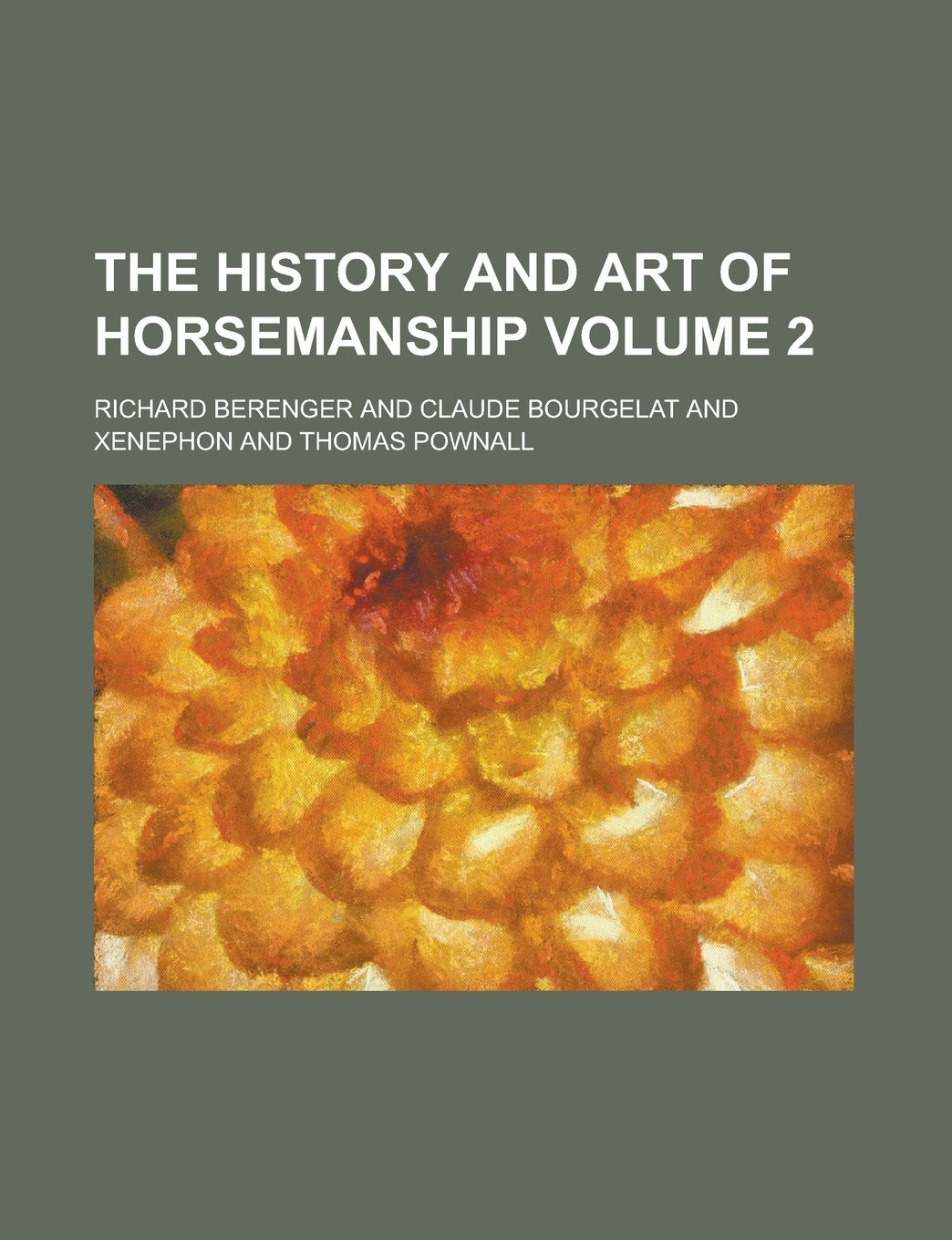 The History and Art of Horsemanship (Volume 2) Books