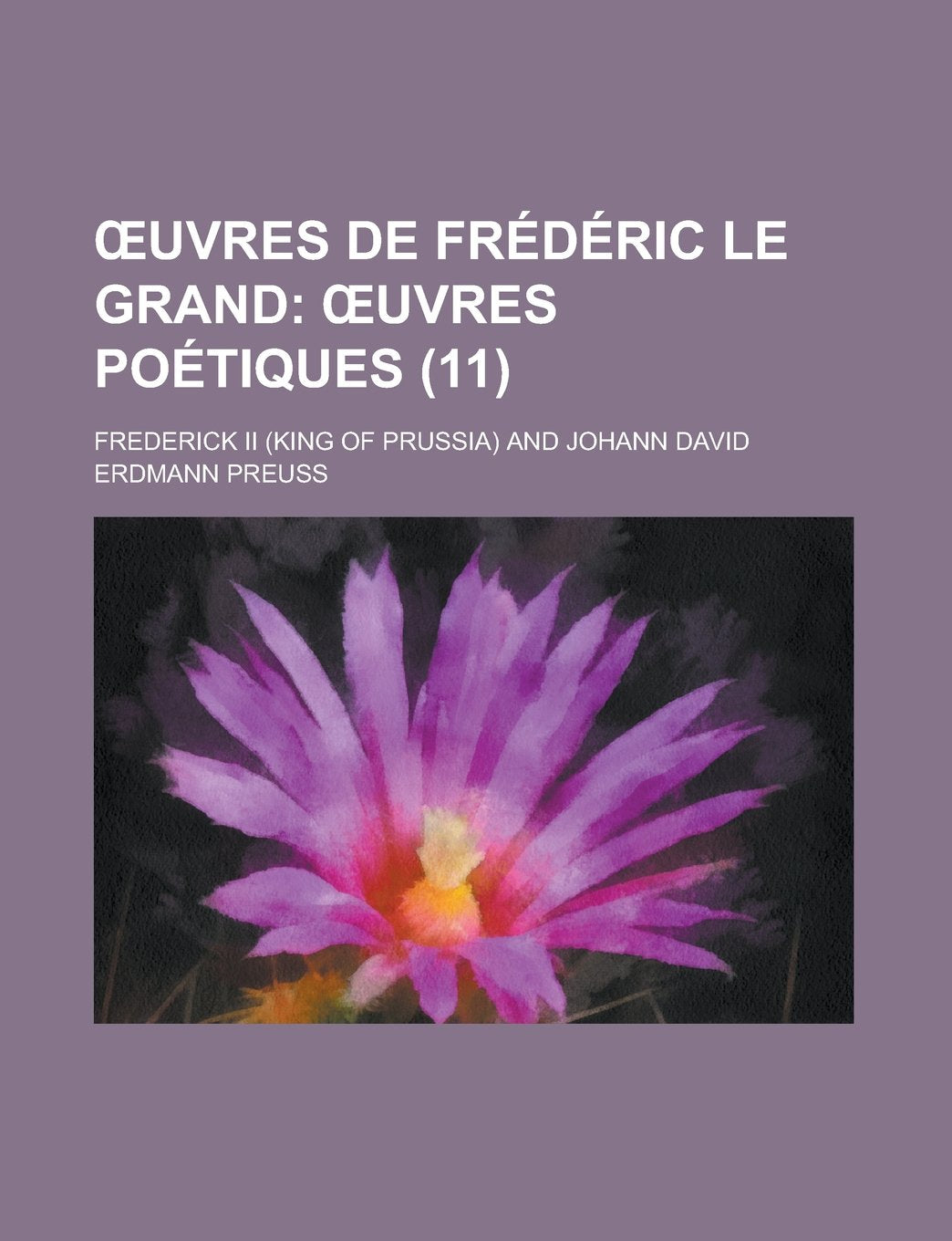 Œuvres de Frédéric le Grand (11) (French Edition) Books