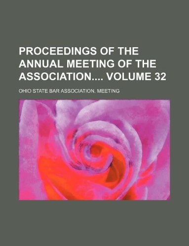 Proceedings of the Annual Meeting of the Association Volume 32 Books