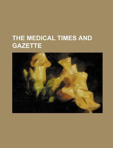 The Medical Times and Gazette Books