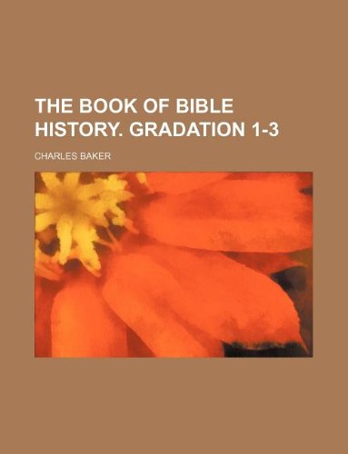 The Book of Bible History. Gradation 1-3 Books