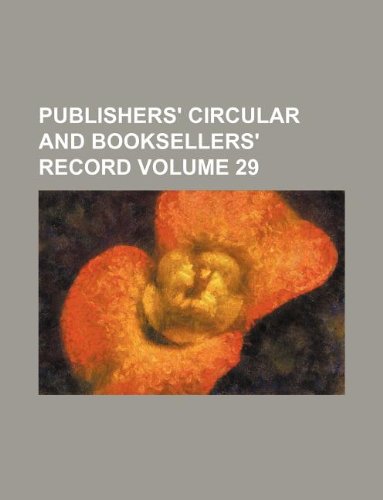 Publishers' Circular and Booksellers' Record Volume 29 Books
