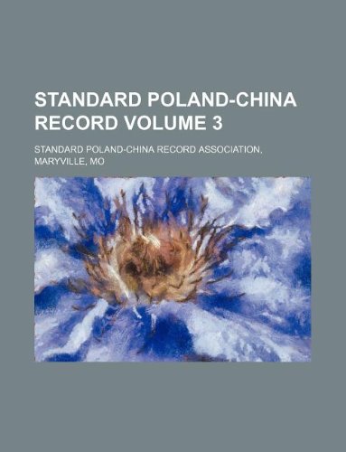 Standard Poland-China Record Volume 3 Books