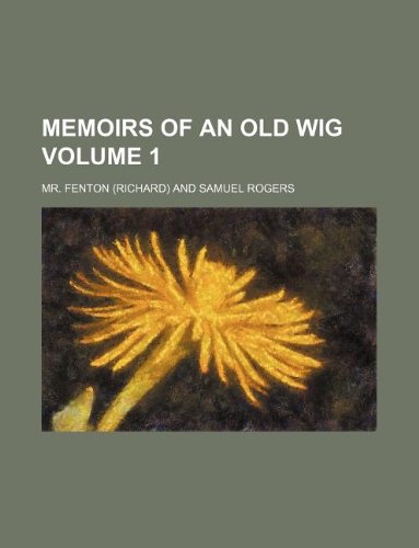 Memoirs of an Old Wig Volume 1 Books