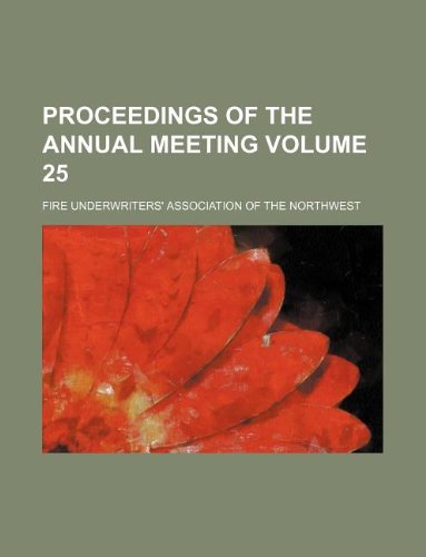 Proceedings of the Annual Meeting Volume 25 Books