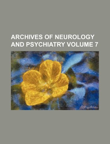 Archives of Neurology and Psychiatry Volume 7 Books