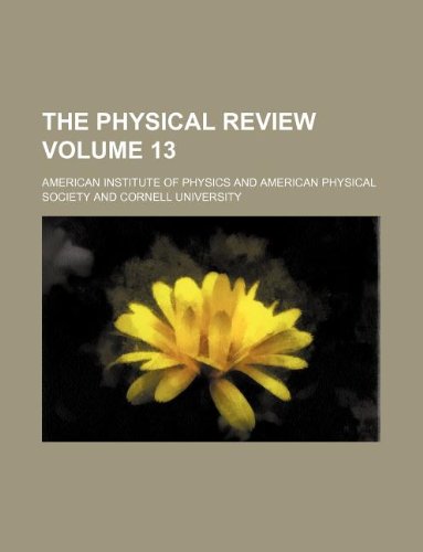 The Physical Review Volume 13 Books