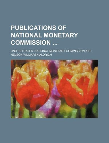 Publications of National Monetary Commission Books
