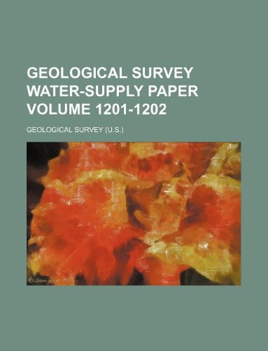 Geological Survey Water-Supply Paper Volume 1201-1202 Books