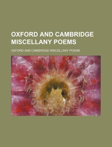Oxford and Cambridge Miscellany Poems Books