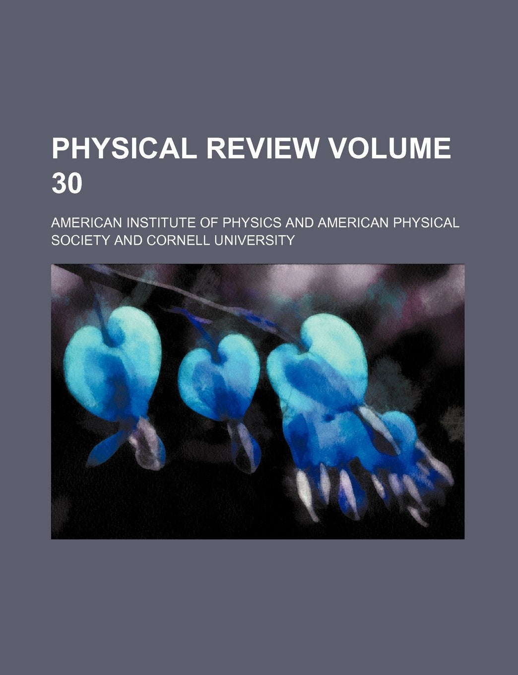 Physical Review Volume 30 Books