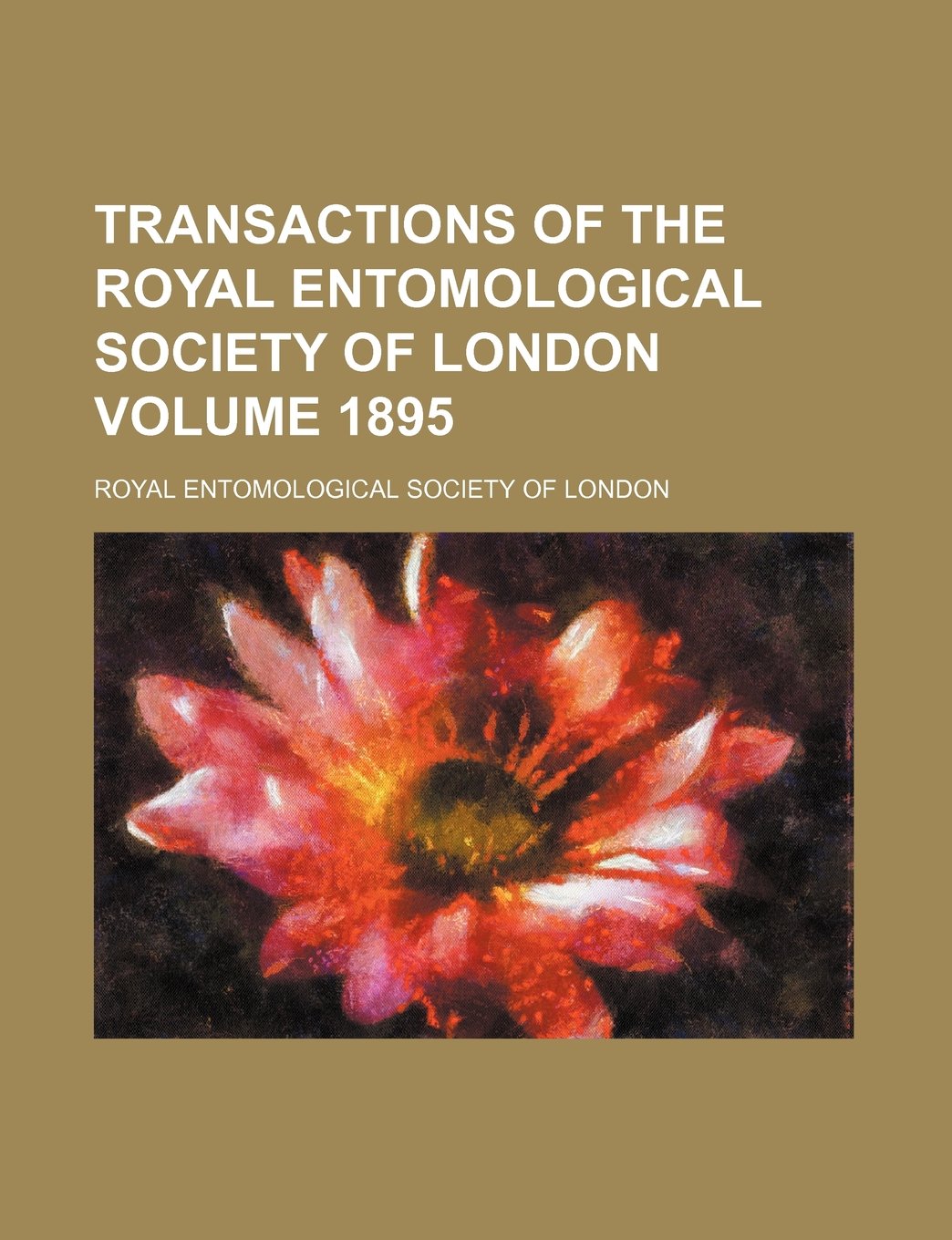 Transactions of the Royal Entomological Society of London Volume 1895 Books