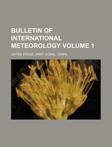 Bulletin of International Meteorology Volume 1 Books
