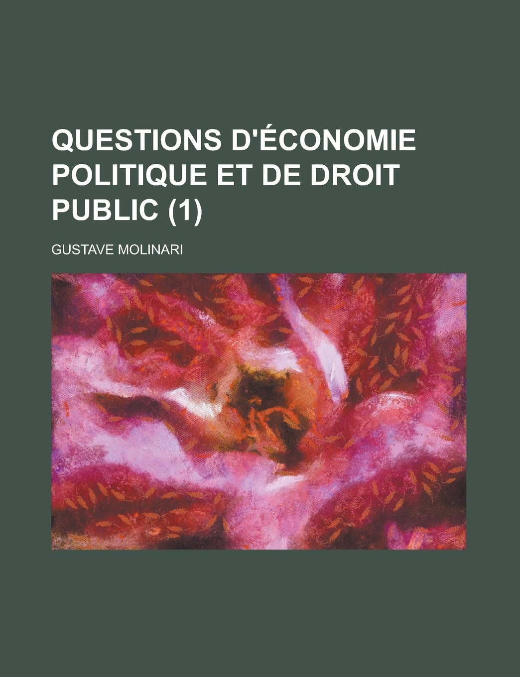 Questions d'économie politique et de droit public (1) (French Edition) Business, Finance & Career