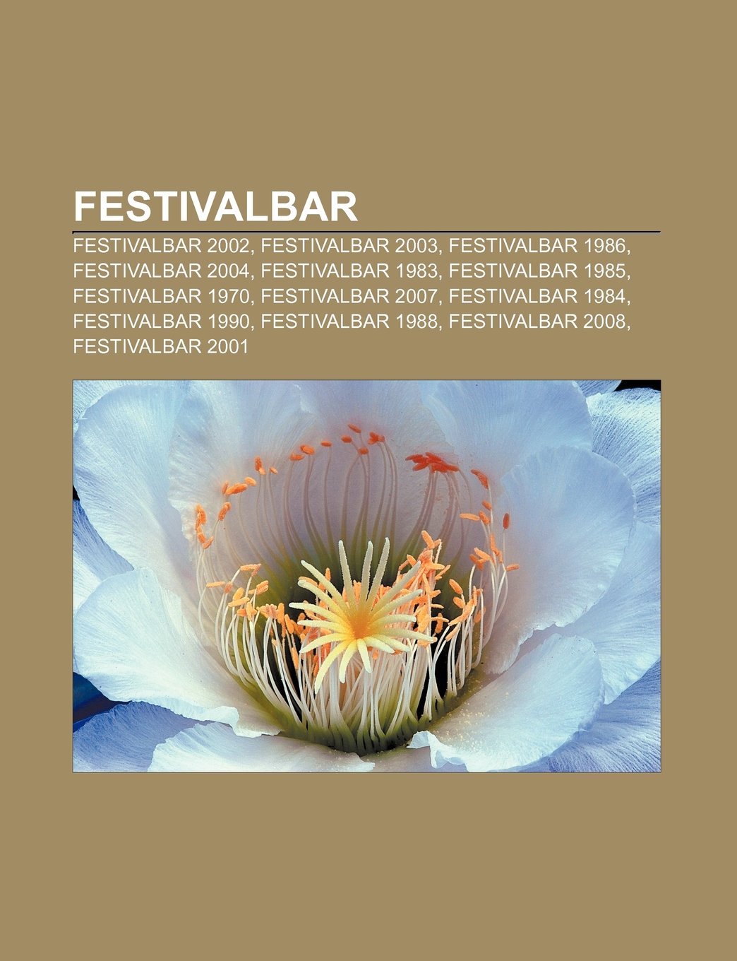 Festivalbar: Festivalbar 2002, Festivalbar 2003, Festivalbar 1986, Festivalbar 2004, Festivalbar 1983, Festivalbar 1985, Festivalbar 1970 book
