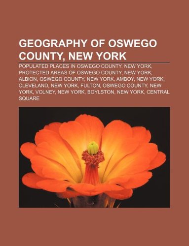 Geography of Oswego County, New York: Populated Places in Oswego County, New York, Protected Areas of Oswego County, New York, Albion book