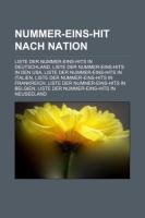 Nummer-Eins-Hit Nach Nation: Liste Der Nummer-Eins-Hits in Deutschland, Liste Der Nummer-Eins-Hits in Den USA book