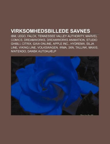 Virksomhedsbillede Savnes: IBM, Lego, Falck, Tennessee Valley Authority, Marvel Comics, DreamWorks, DreamWorks Animation, Studio Ghibli, Citrix book