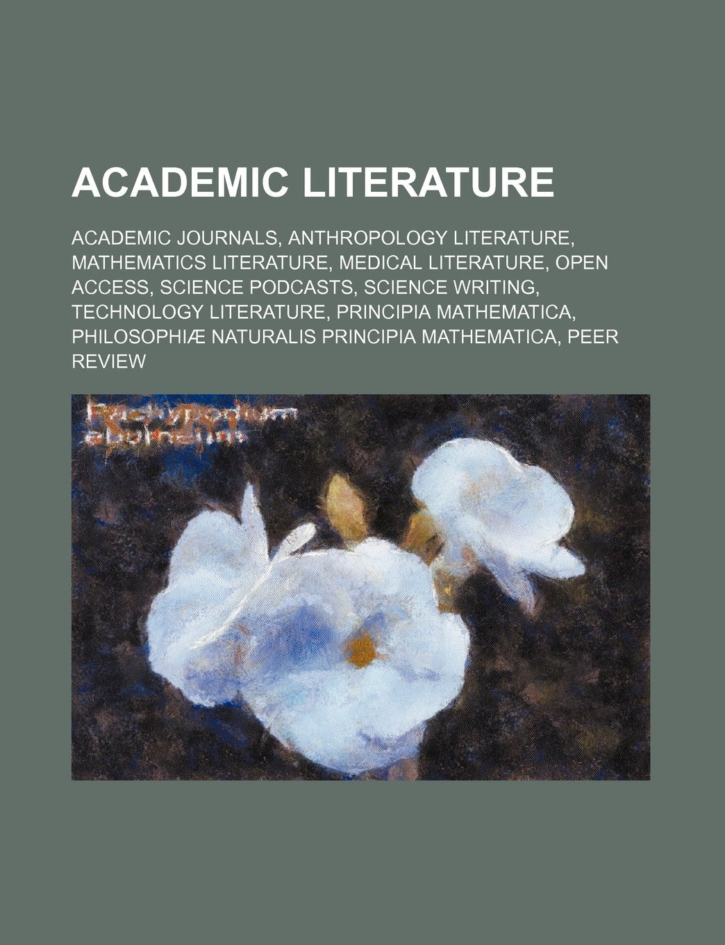 Academic Literature: Academic Journals, Anthropology Literature, Mathematics Literature, Medical Literature, Open Access, Science Podcasts book