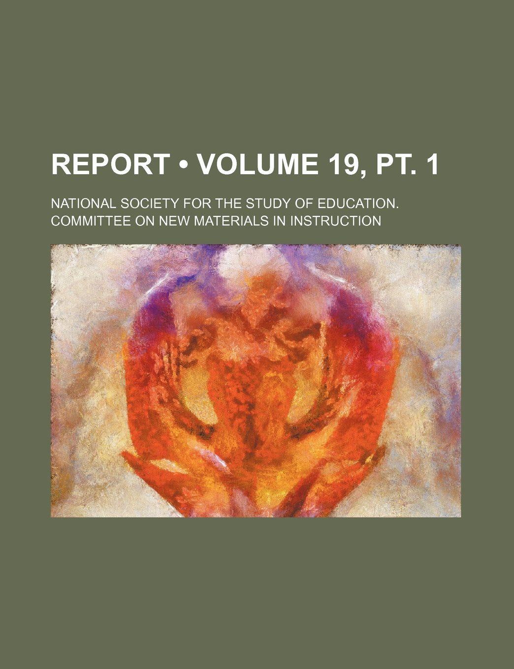 Report (Volume 19, PT. 1) Books