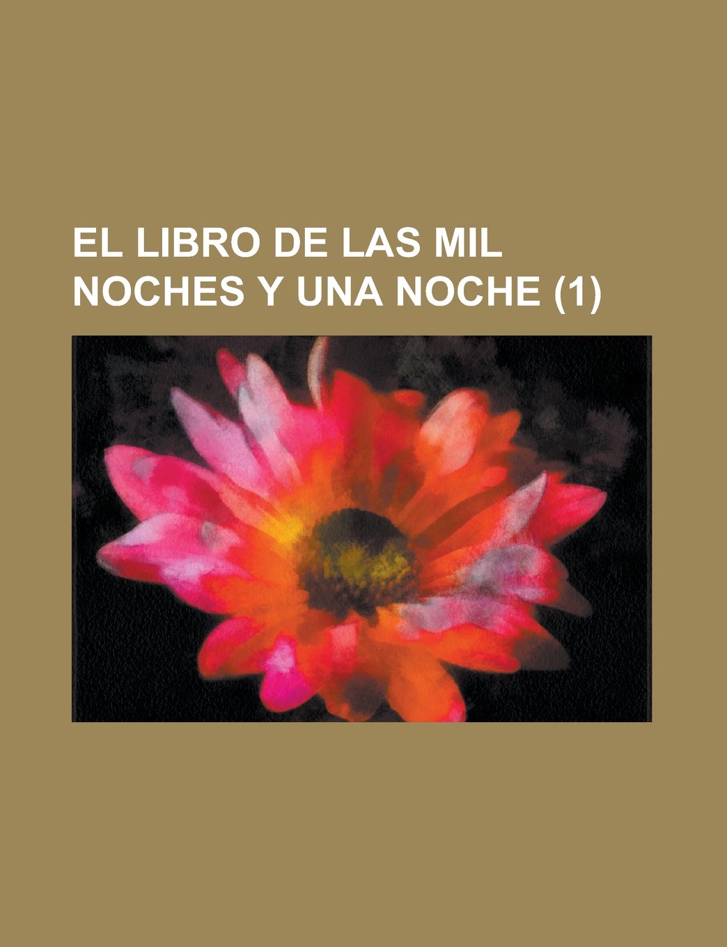 El Libro de Las Mil Noches y Una Noche (1) Books