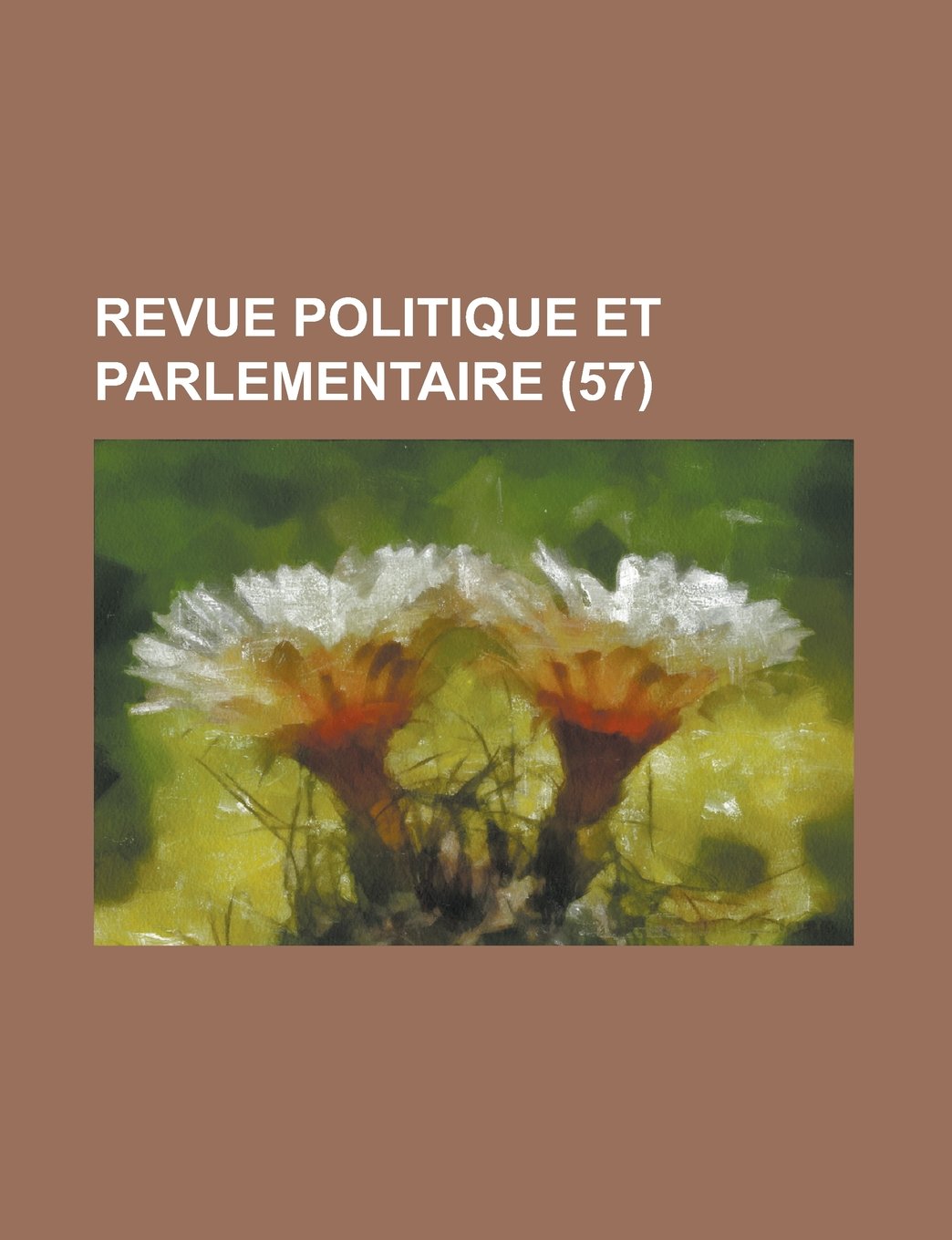 Revue Politique Et Parlementaire (57) book