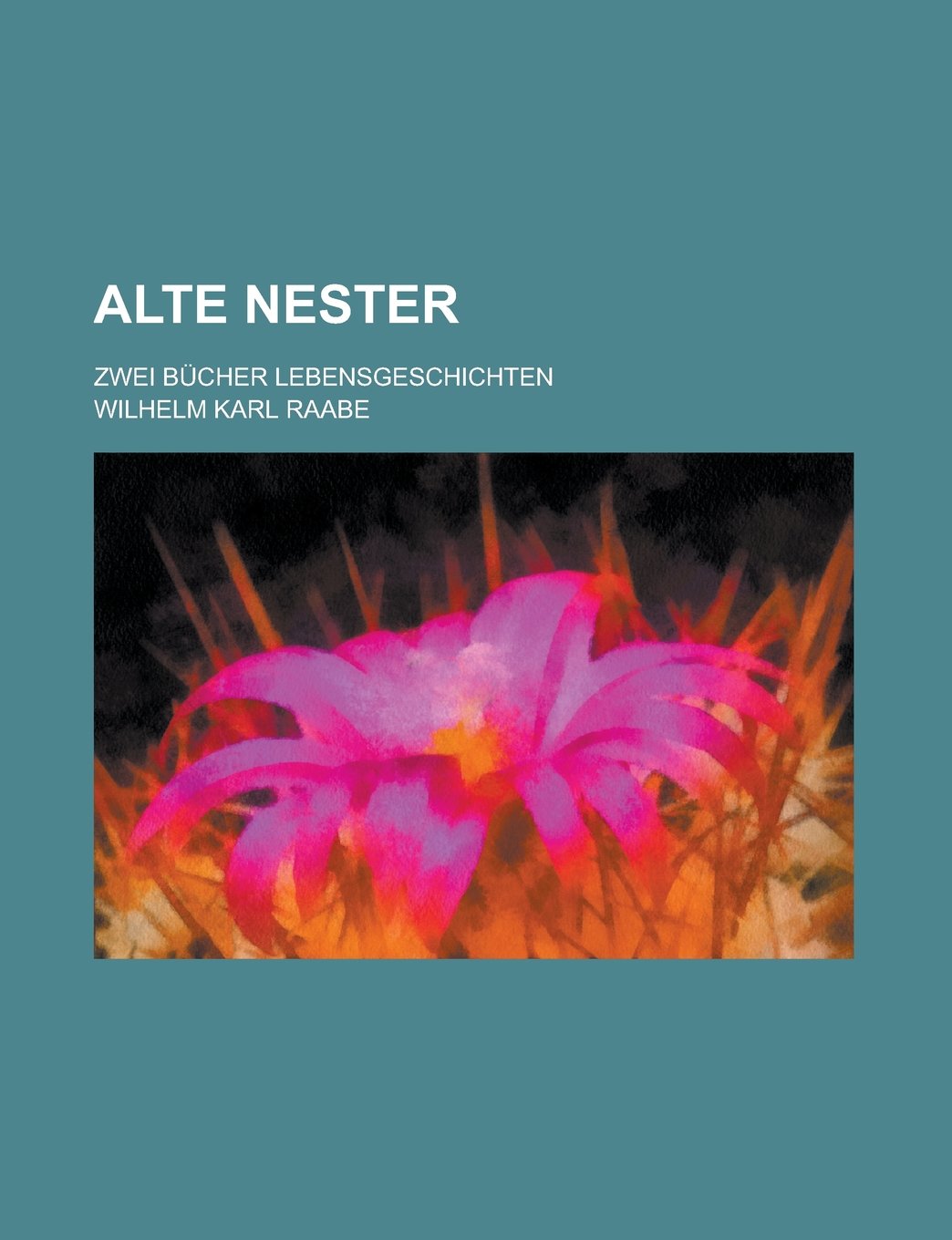 Alte Nester; Zwei Bucher Lebensgeschichten Books