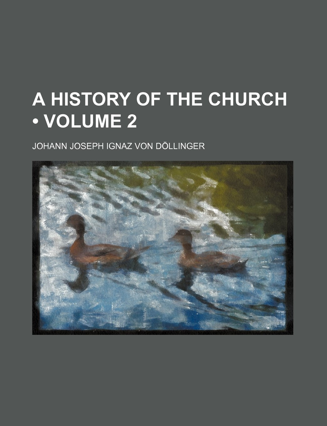 A History of the Church (Volume 2) Books
