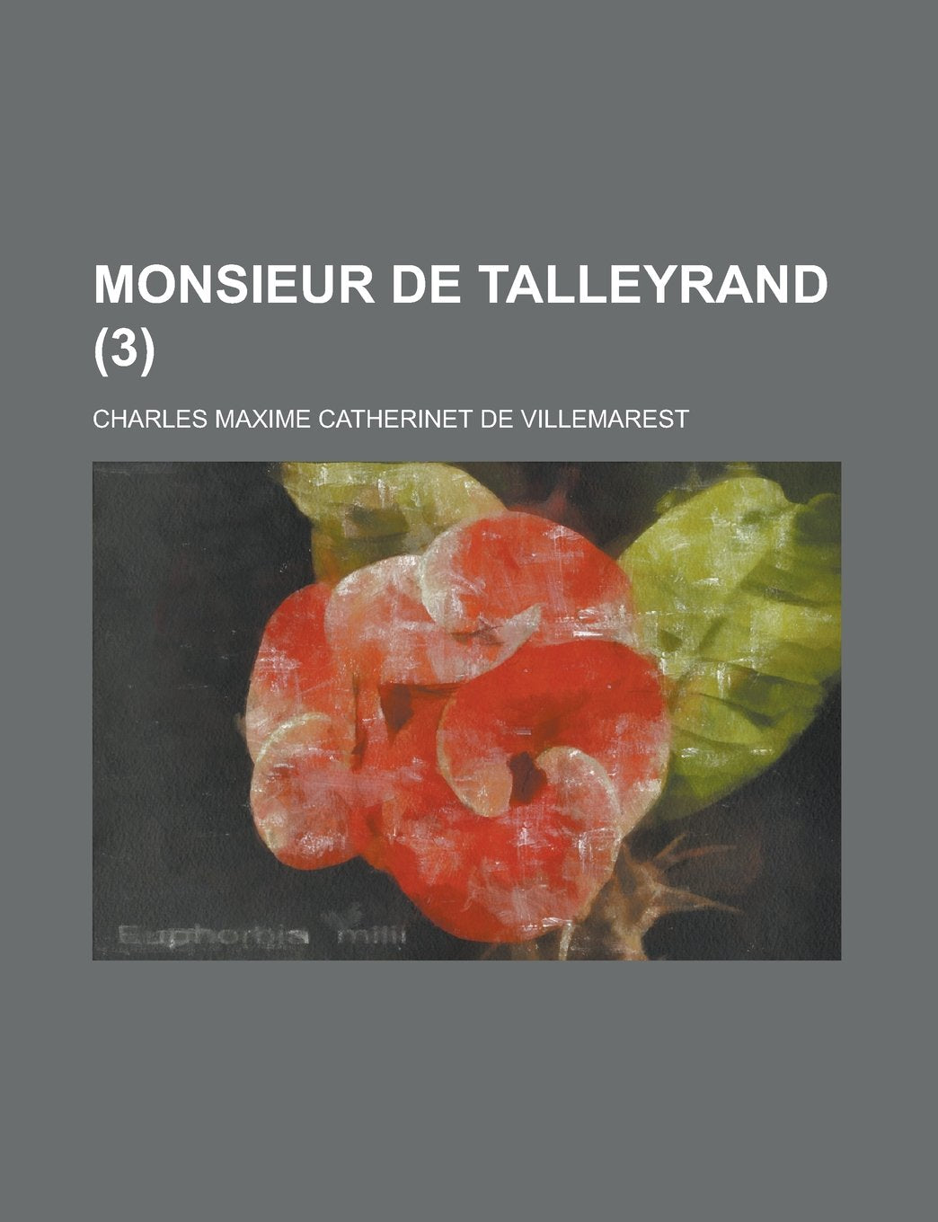 Monsieur de Talleyrand (3) Books