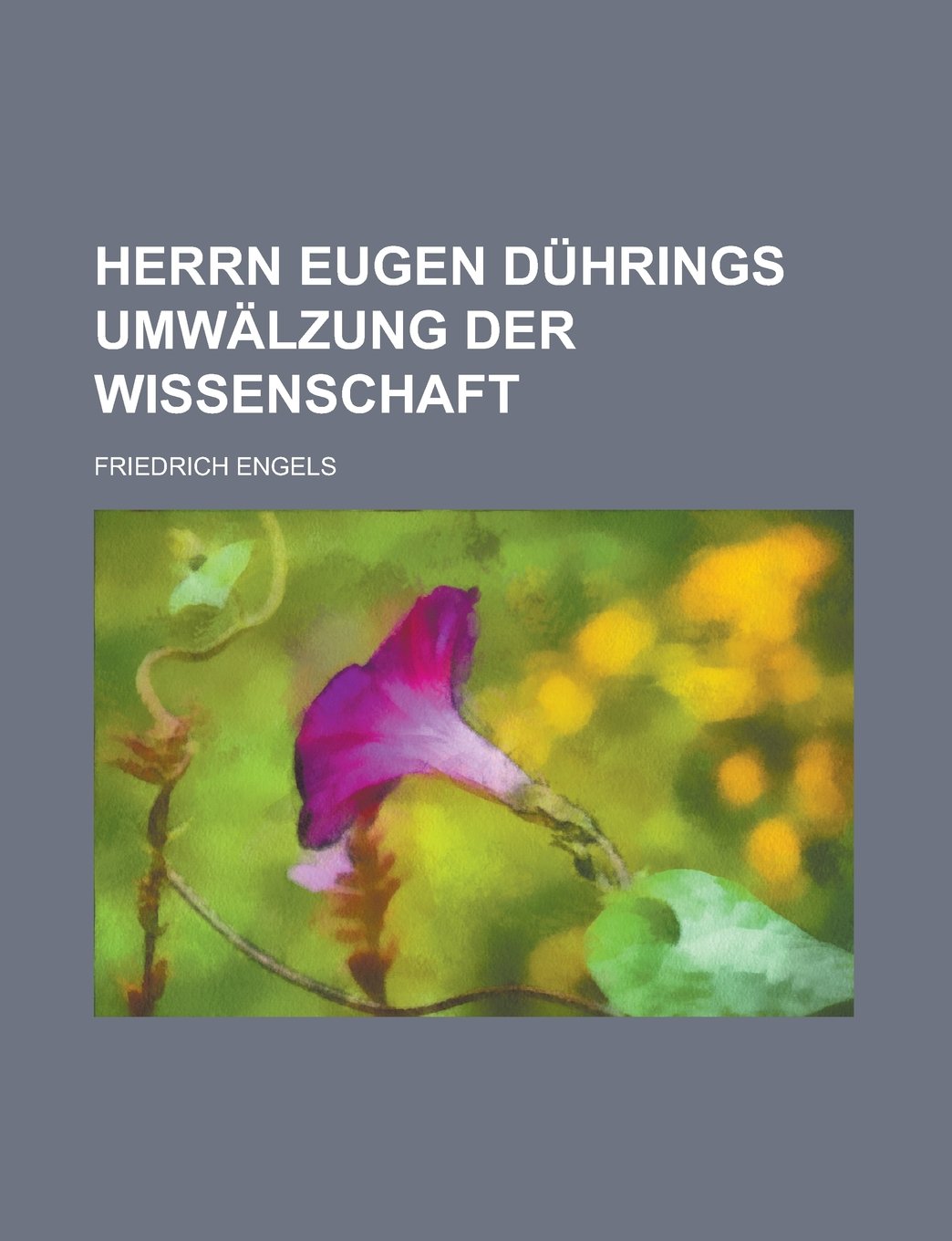Herrn Eugen Duhrings Umwalzung Der Wissenschaft Books