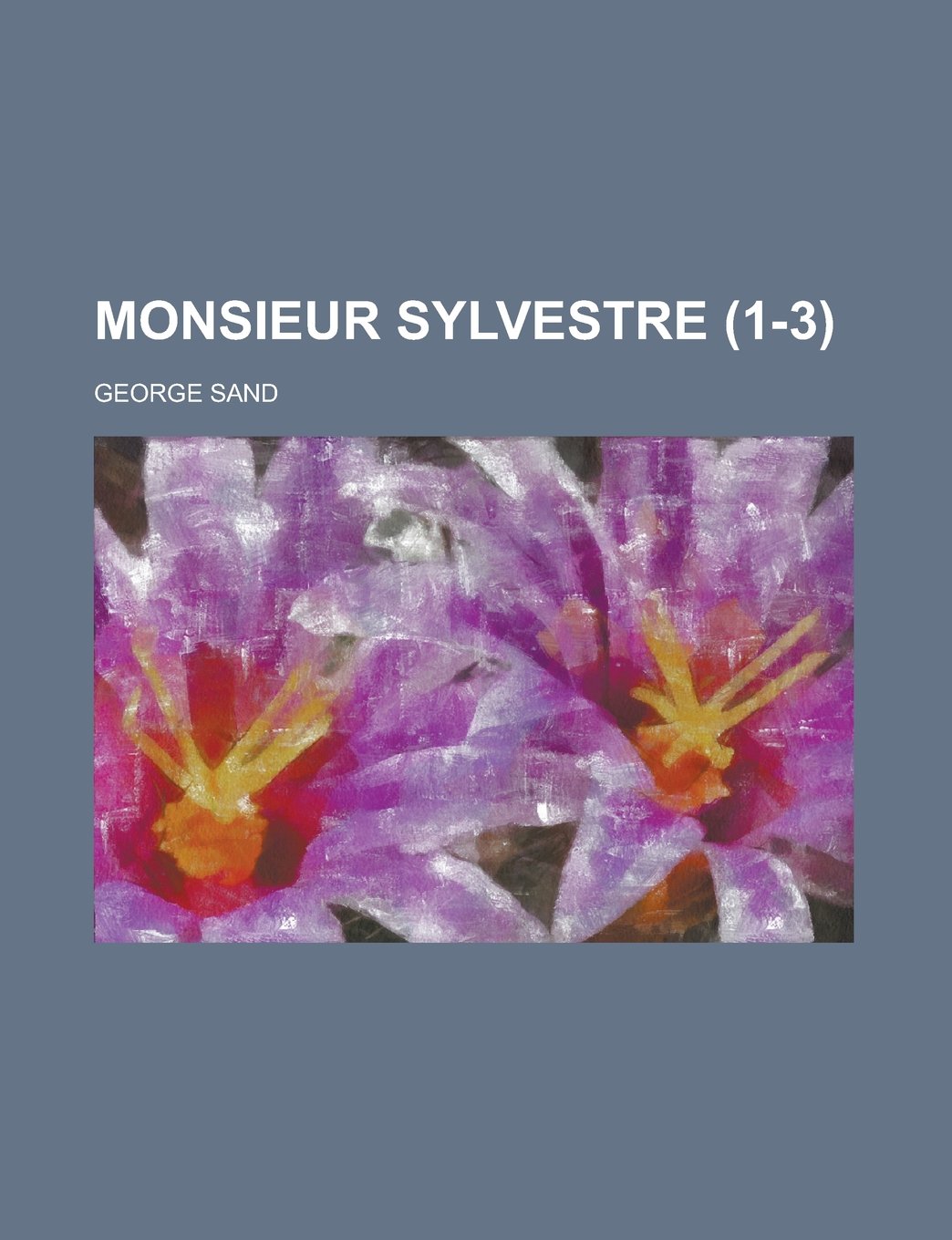 Monsieur Sylvestre (1-3) Books