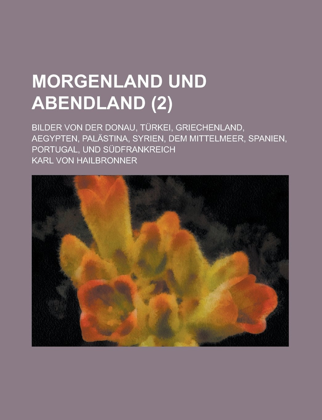 Morgenland Und Abendland (2) Books