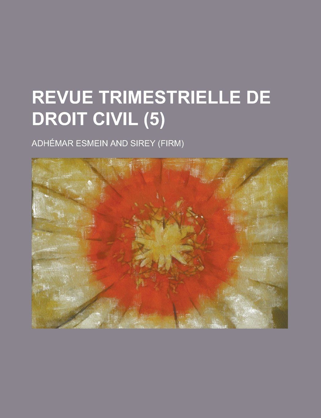 Revue Trimestrielle de Droit Civil (5) Books