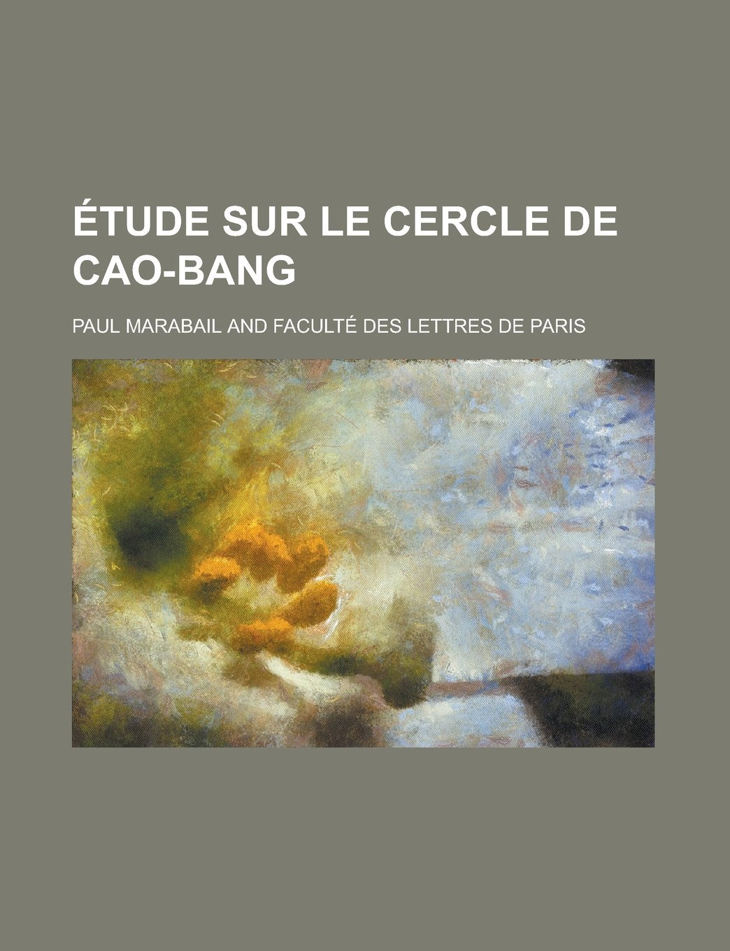 Etude Sur Le Cercle de Cao-Bang Books