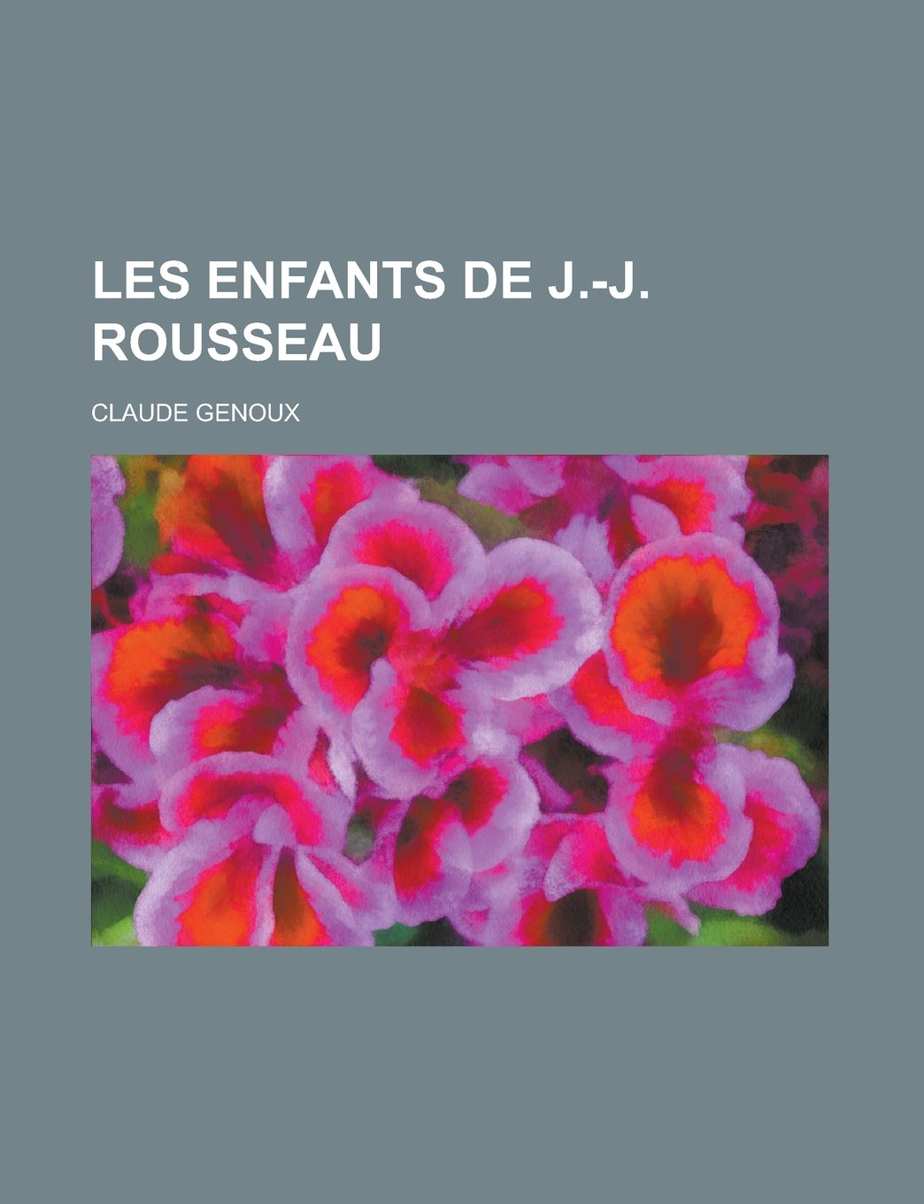 Les Enfants de J.-J. Rousseau; Roman Contemporary literature