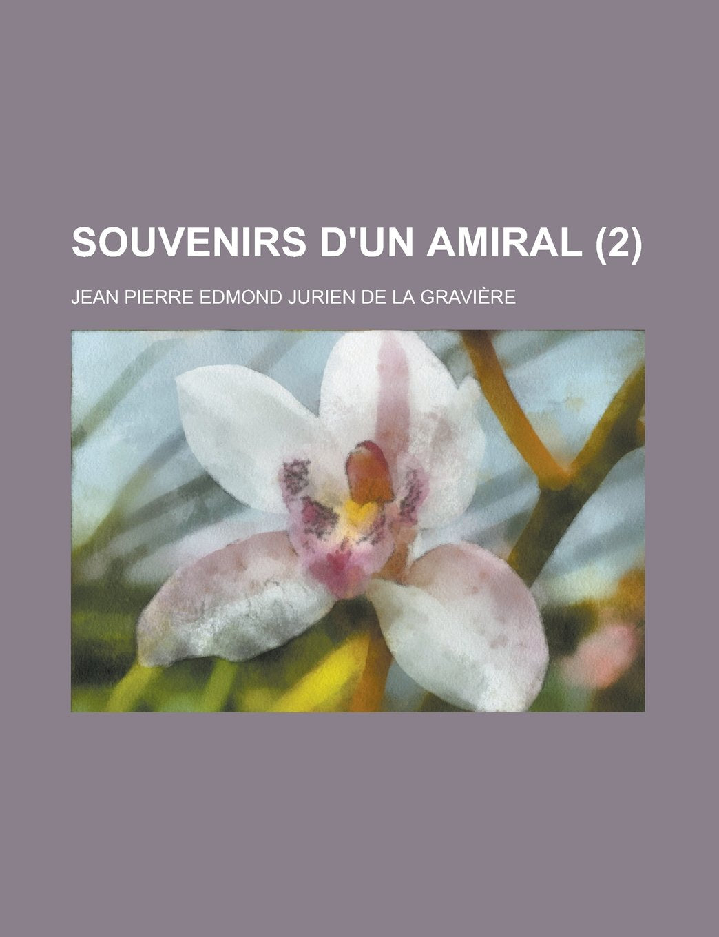 Souvenirs D'Un Amiral (2) Books