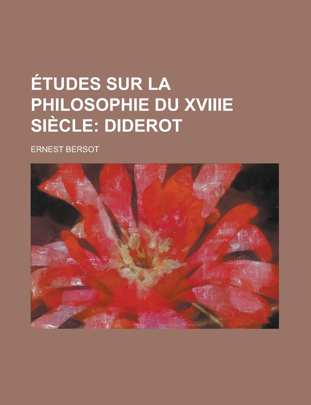 Etudes Sur La Philosophie Du Xviiie Siecle; Diderot Contemporary literature
