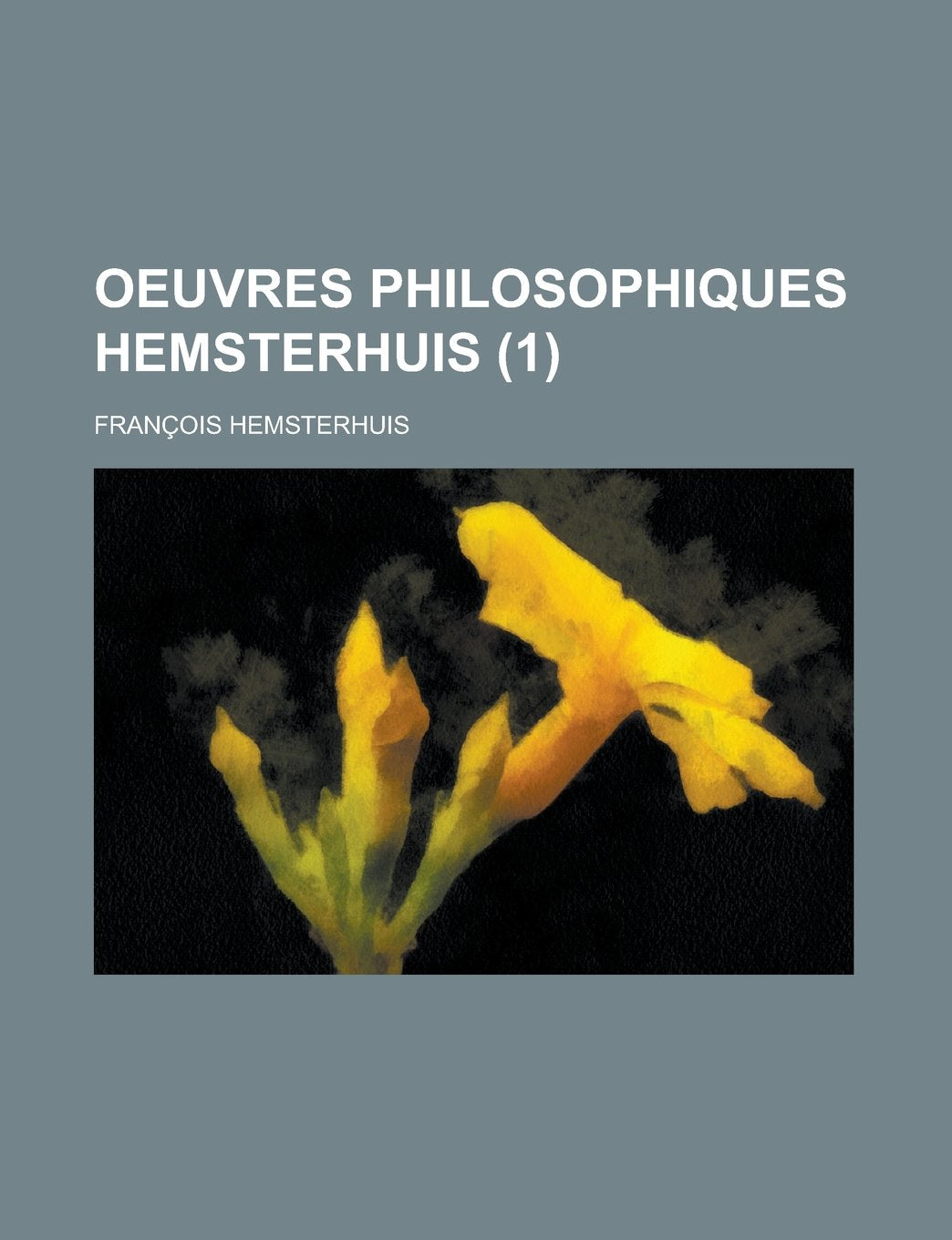 Oeuvres Philosophiques Hemsterhuis (1) Books
