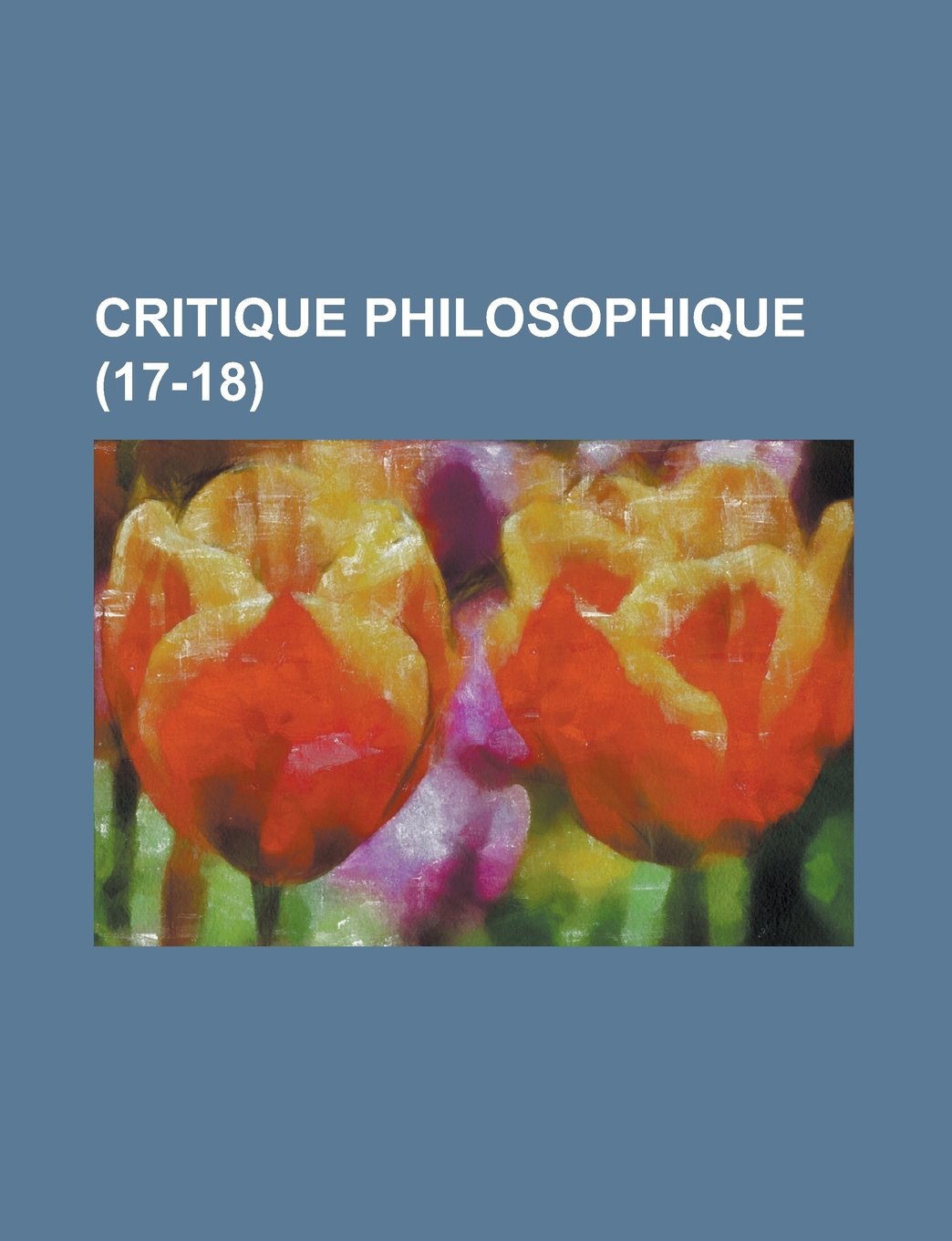 Critique Philosophique (17-18) Books