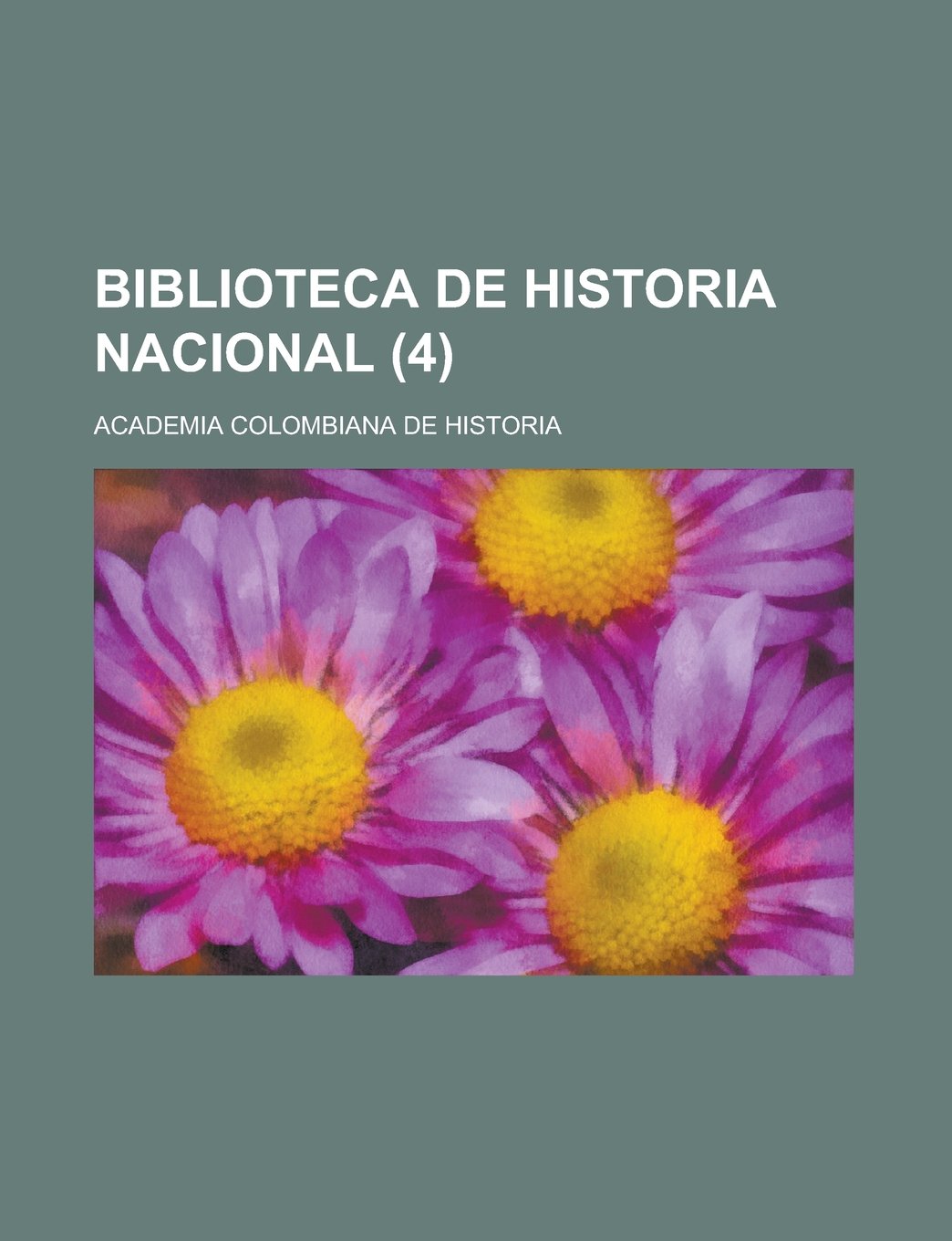 Biblioteca de Historia Nacional (4) Books