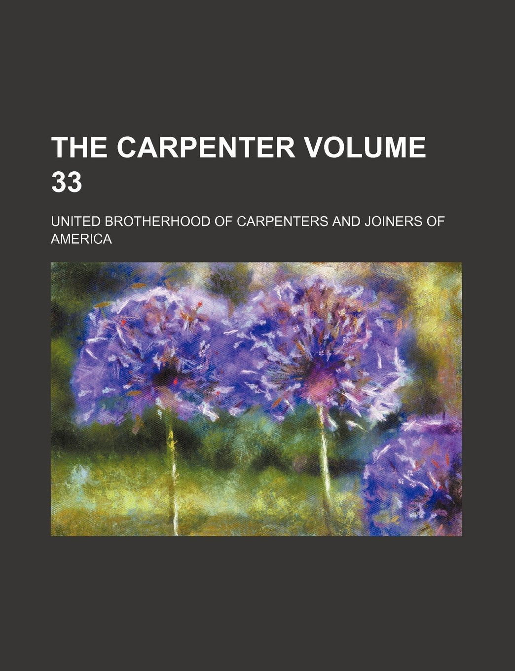 The Carpenter Volume 33 Books