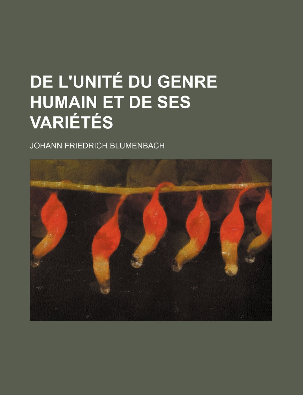 de L'Unite Du Genre Humain Et de Ses Varietes Social Sciences