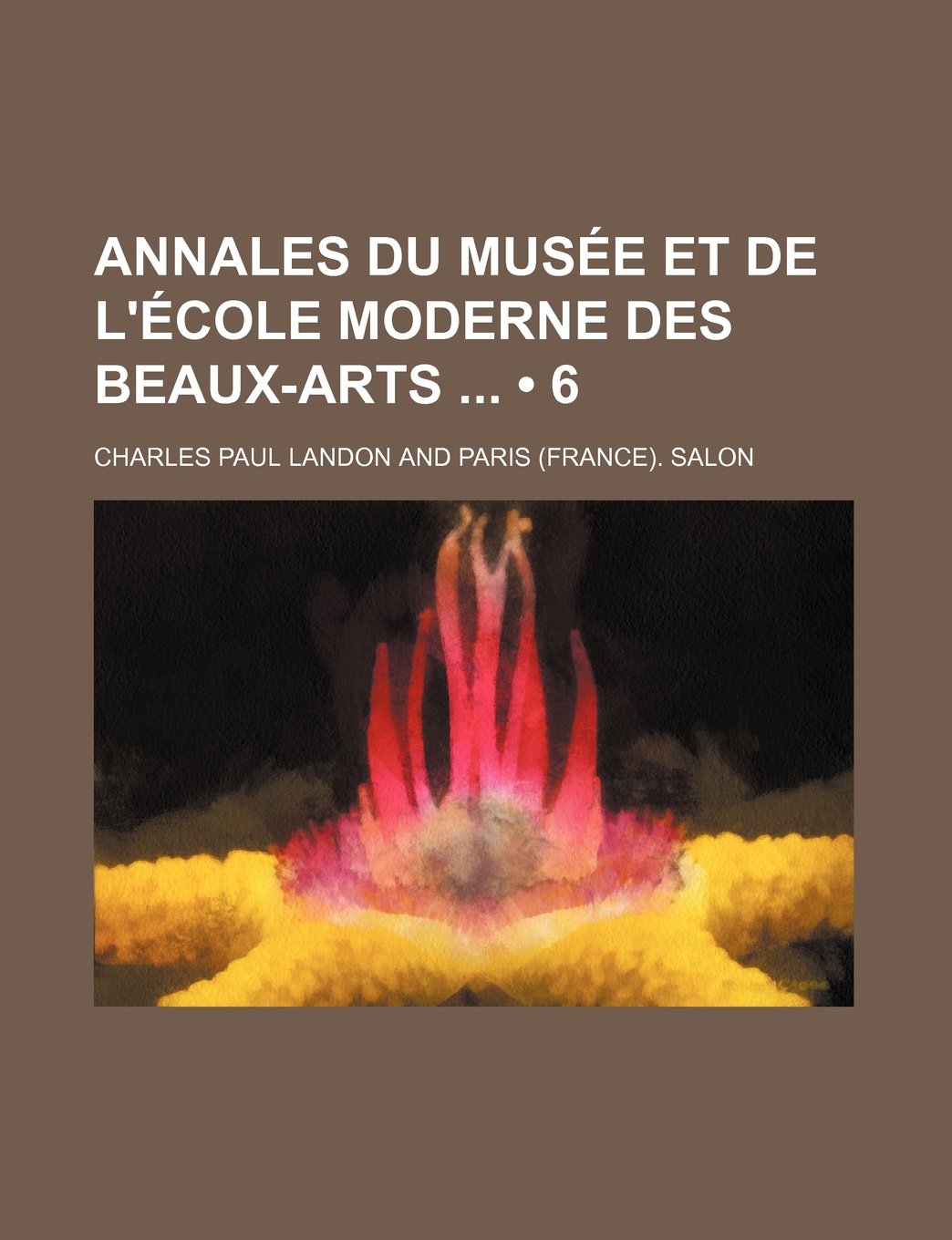 Annales Du Musee Et de L'Ecole Moderne Des Beaux-Arts (6) Architecture