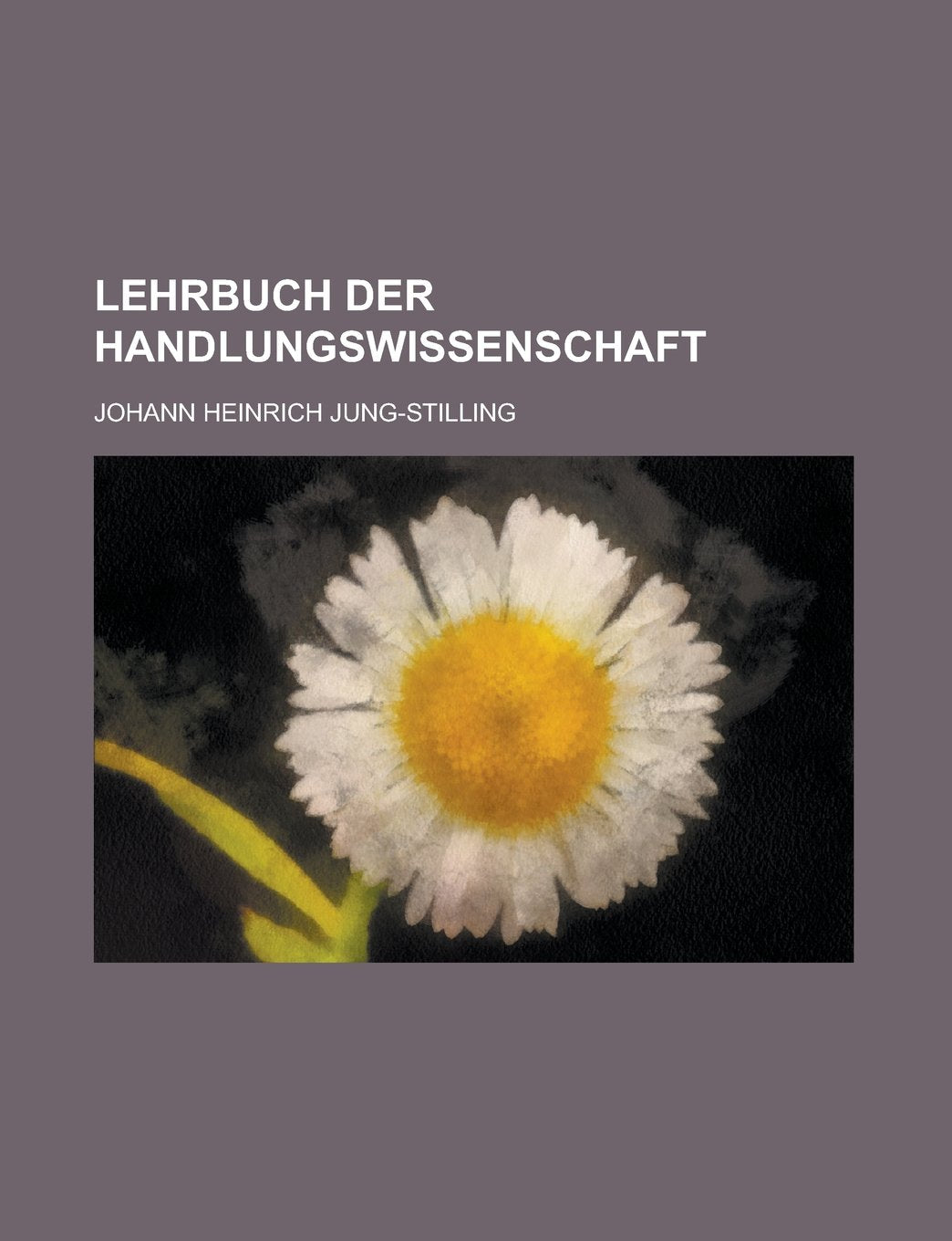 Lehrbuch Der Handlungswissenschaft Books