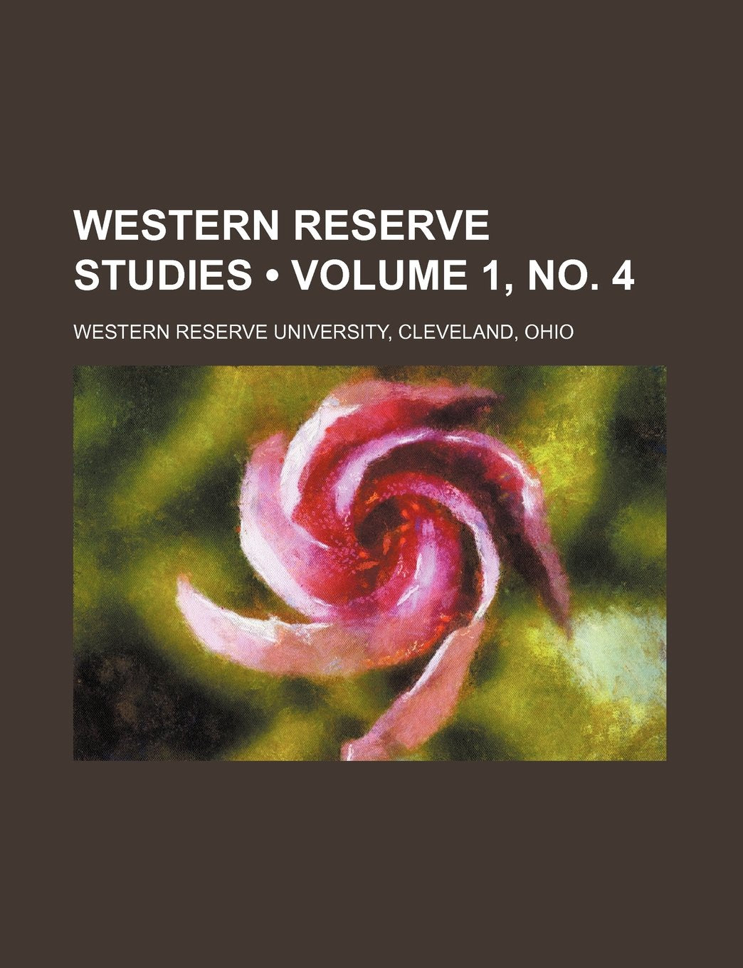 Western Reserve Studies (Volume 1, No. 4 ) Books
